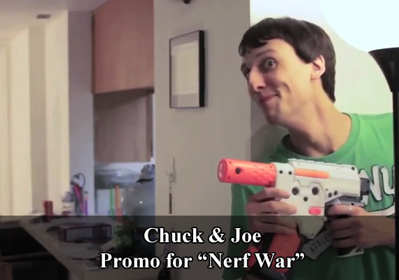 Chuck & Joe Promo for "Nerf War"